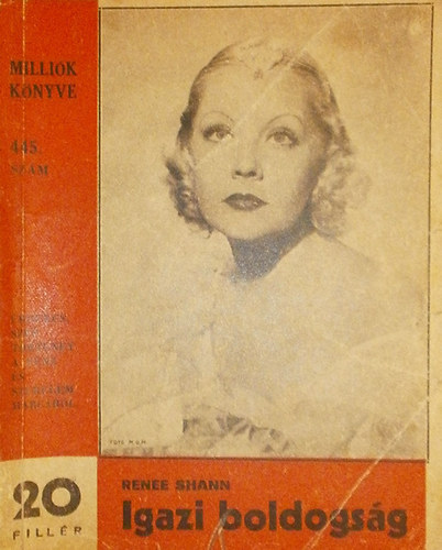 Ren�e Shann - Igazi boldogs�g (Milli�k k�nyve 445. sz�m)