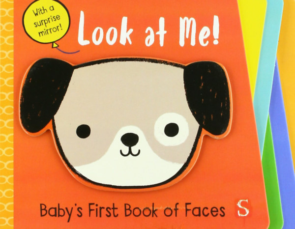 Look at me! - Baby's First Book of Faces