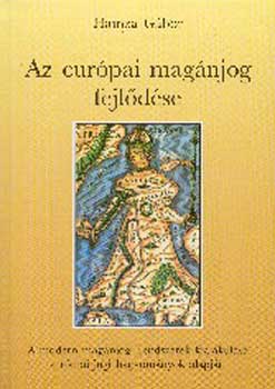 Hamza G�bor - Az eur�pai mag�njog fejl�d�se