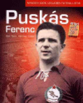 Bán Tibor; Harmos Zoltán - Puskás Ferenc - Minden idők legjobb futballistái