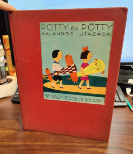 Bortnyik Sndor - Potty s Ptty kalandos utazsa