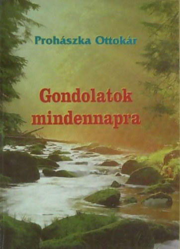 Prohászka Ottokár - Gondolatok mindennapra