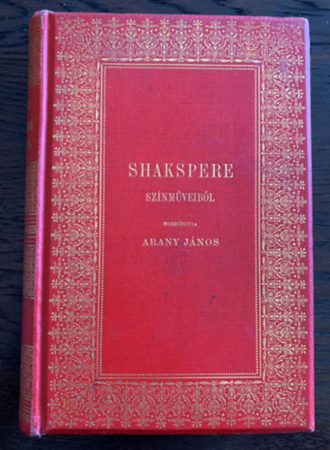 AranyJnos - Shakespeare sznmveibl - A Szent-Ivn ji lom, Hamlet, dn kirlyfi, Jnos Kirly