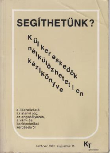 Segíthetünk? - Külkereskedők nélkülözhetetlen kézikönyve