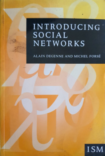 Michel Fors Alain Degenne - Introducing Social Networks