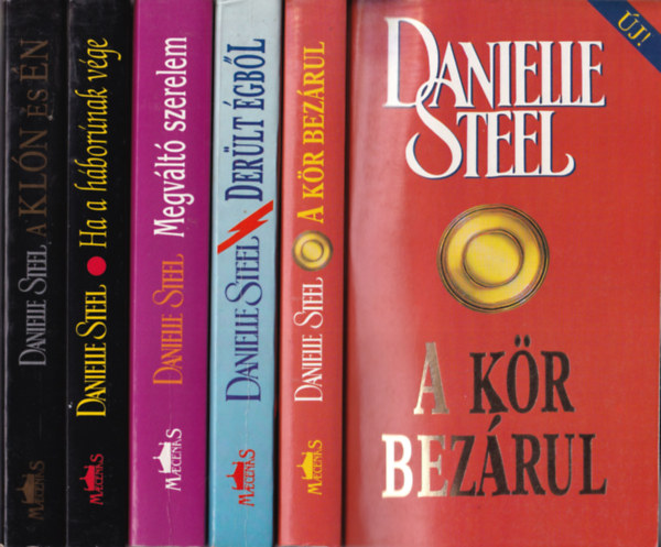 Danielle Steel - 5 db Danielle Steel: A kr bezrul, Derlt gbl, Megvlt szerelem, Ha a hbornak vge, A kln s n