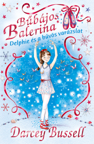 Darcey Bussell - Bbjos balerina 2. - Delphie s a bvs varzslat