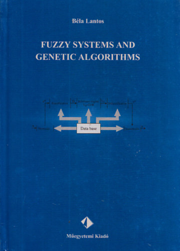 Lantos Bla - Fuzzy systems and genetic algorithms