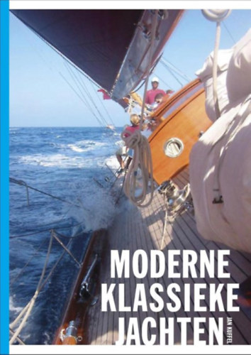 Jan Kuffel - Moderne Klassieke Jachten