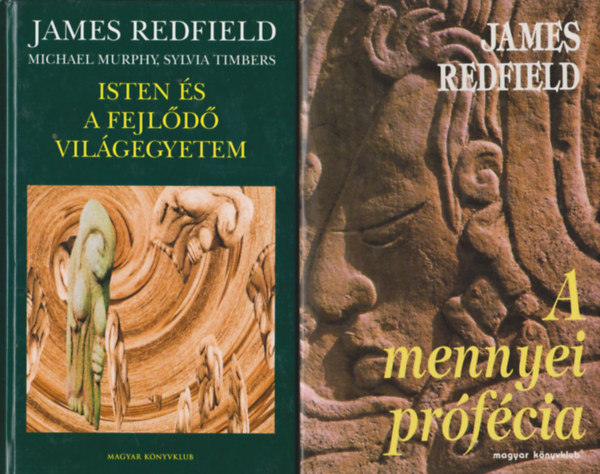 Michael Murphy, Sylvia Timbers James Redfield - Isten s a fejld vilgegyetem + A mennyei prfcia (kt m)