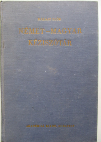 Halász Előd - Német- magyar kéziszótár