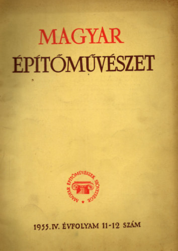 Magyar �p�t�m�v�szet 1955/11-12.sz�m