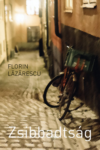 Florin Lazarescu - Zsibbadts�g