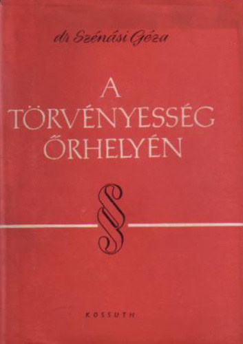 Dr. Sznsi Gza - A trvnyessg rhelyn