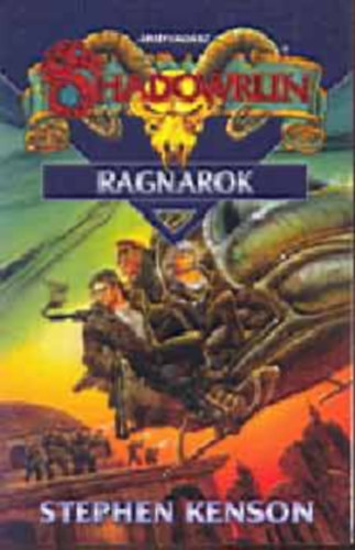 Stephen Kenson - Shadowrun: Ragnarok