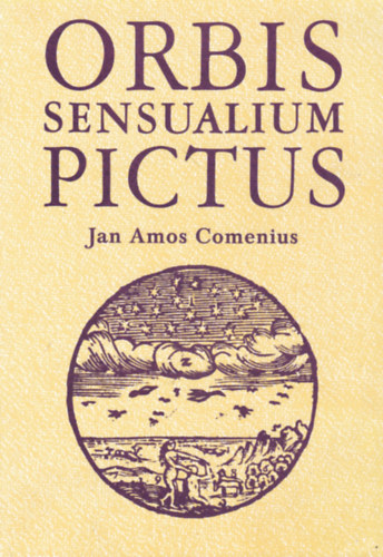 Jan Amos Komeński - Orbis Sensualium Pictus