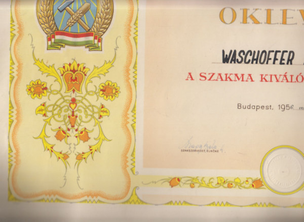 A szakma kiv�l� dolgoz�ja oklev�l (szocre�l oklev�l)