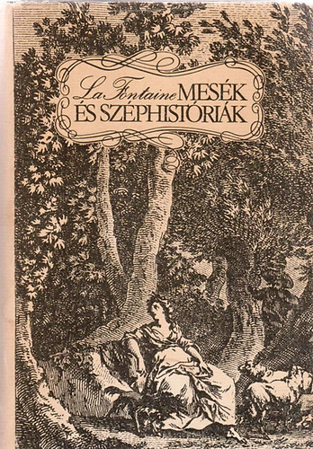 Jean De La Fontaine - La Fontaine mes�k �s sz�phist�ri�k
