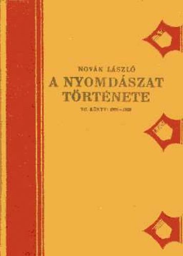 Novák László - A nyomdászat története VII:1901-1929