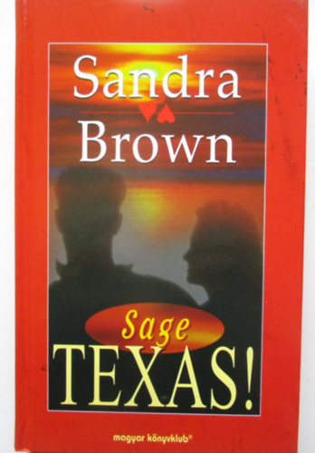Sandra Brown - Texas! Sage