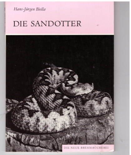 Hans-Jrgen Biella - Die Sandotter (A homoki vidra)