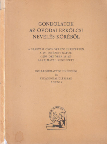 Gondolatok az óvodai erkölcsi nevelés köréből