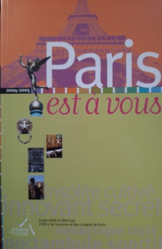 Paris est a vous (2004-2005) - párizsi útikönyv