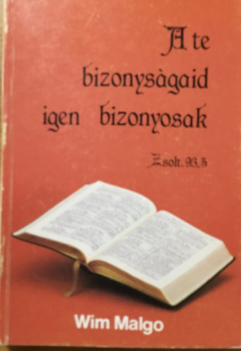 Wim Malgo - A te bizonysgaid igen bizonyosak