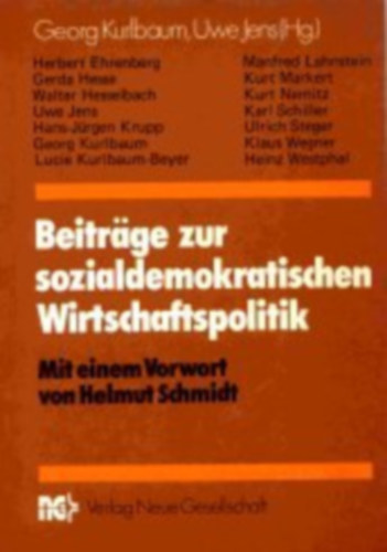 Uwe Jens (szerk.) Georg Kurlbaum (szerk.) - Beitrage zur sozialdemokratischen Wirtschaftspolitik