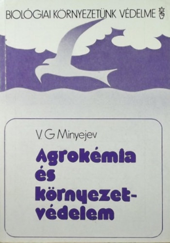 Minyejev - Agrokémia és környezetvédelem