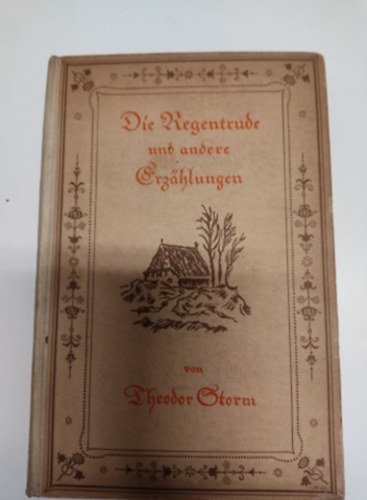 Theodor Storm - Die Regentrude und andere Erzhlungen