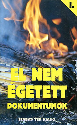 Koltay G�bor-Br�dy P�ter - El nem �getett dokumentumok I.