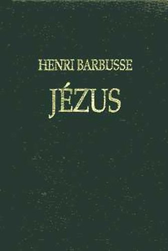 Henri Barbusse - Jzus