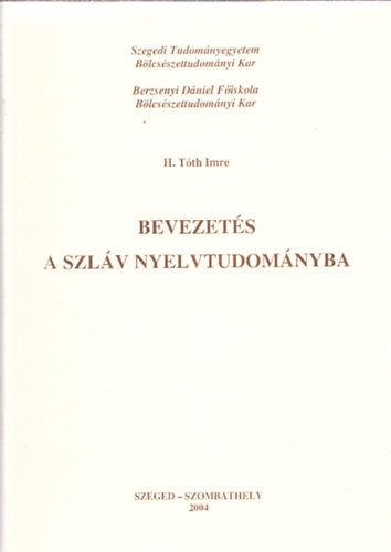 H. T�th Imre - Bevezet�s a szl�v nyelvtudom�nyba