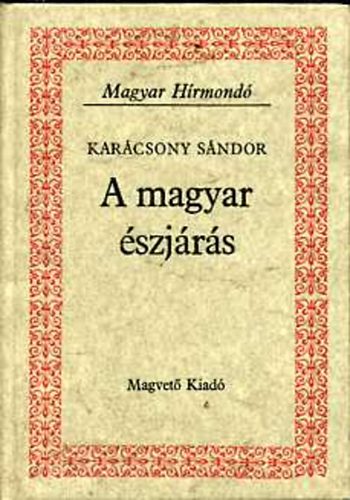 Kar�csony S�ndor - A magyar �szj�r�s (Magyar H�rmond�)