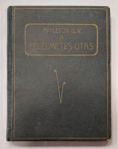 G. W. Appleton - A flelmetes utas