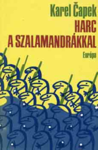 Karel Capek - Harc a szalamandrkkal