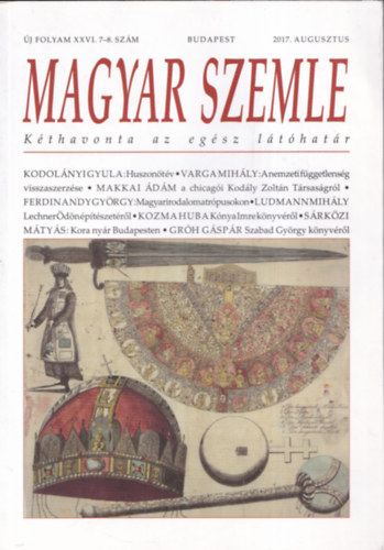 Gr�h G�sp�r  (f�szerk.) - Magyar Szemle XXVI. 7-8.sz�m (2017.augusztus)