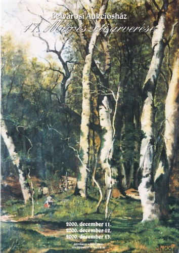 Belvárosi Aukciósház 17. Művészeti Árverése - 2000. december 11-13.