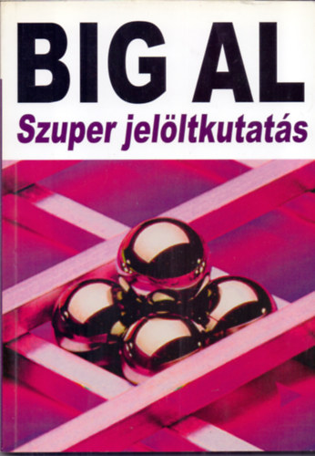 Tom Schreiter - Big Al - Szuper jelöltkutatás