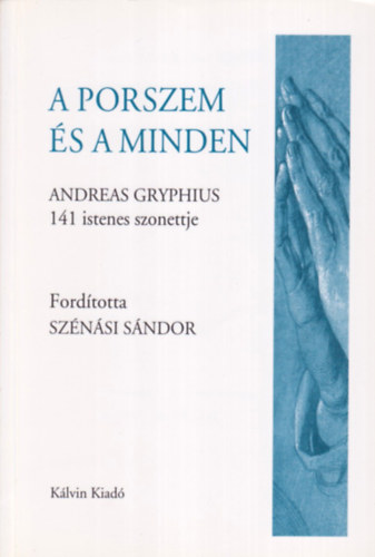 Andreas Gryphius - A porszem és a Minden