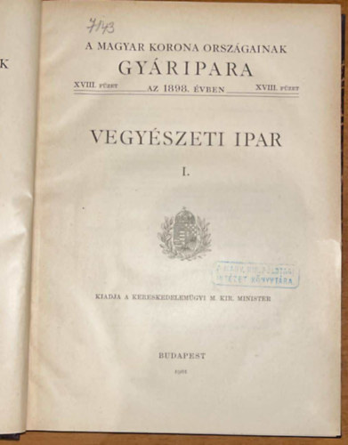 A magyar korona országainak gyáripara - Vegyészeti ipar I.