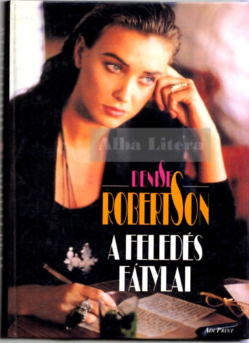 Ford.: Palla M�ria Denise Robertson - A feled�s f�tylai (Saj�t k�ppel)