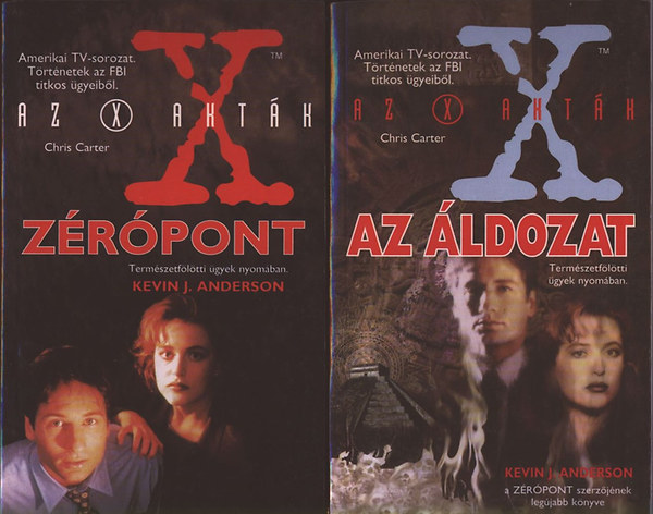 Kevin J. Anderson - Az áldozat + Zérópont (2 X-akták regény)