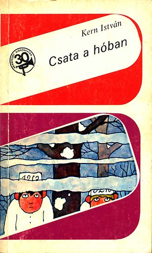 Kern Istv�n - Csata a h�ban