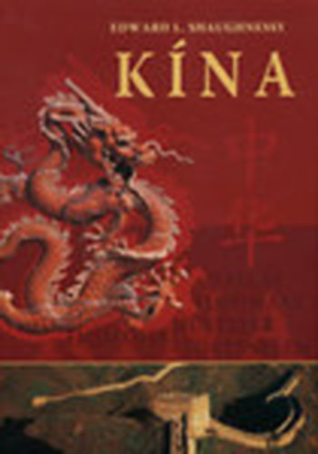 Edward L. Shaughnessy  (f�szerk.) - K�na