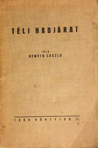 N�meth L�szl� - T�li hadj�rat (Cikkek, el�ad�sok)