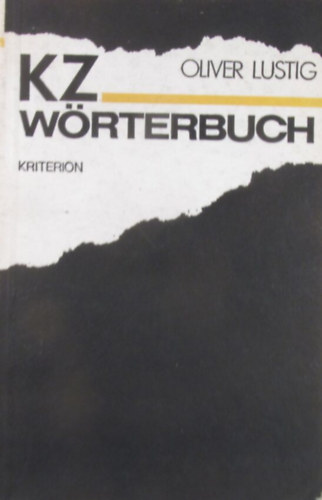 Oliver Lustig - KZ-Wörterbuch