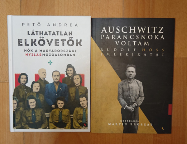 Rudolf H�ss, Pet� Andrea Martin Broszat - 2 k�nyv h�botr�s b�n�s�kr�l: Auschwitz parancsnoka voltam, L�thatatlan elk�vet�k