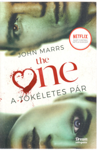 John Marrs - The One - A tökéletes pár